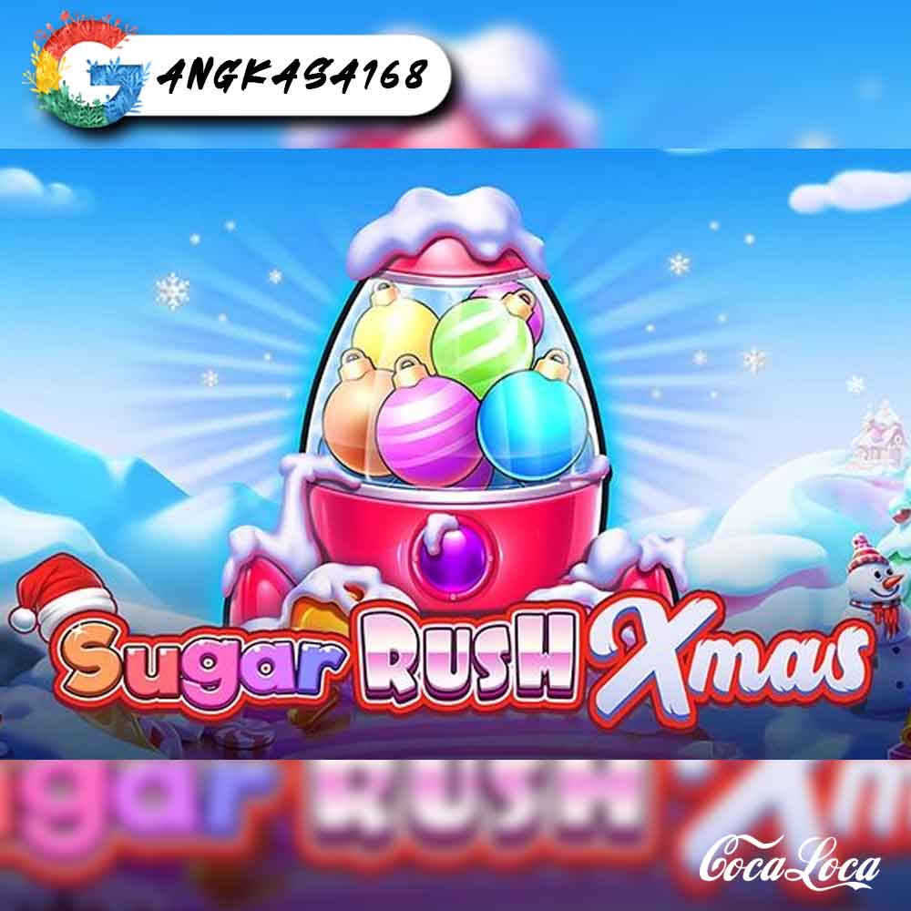 Angkasa168 — Sugar Rush Xmas Manisnya Bukan Main, Cuan-nya Bikin Ketagihan!