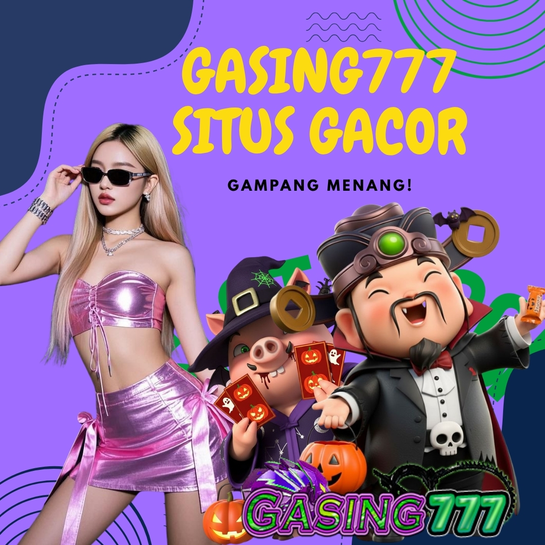 Gasing777 : Slot Online Terbaru Return To Player 89% Fitur Premium!  by Gasing777