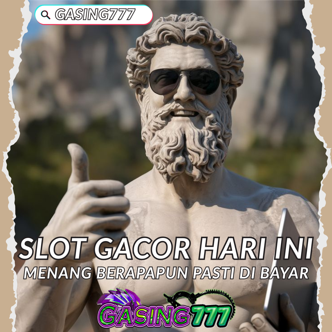 Gasing777 | Slot Gacor Hari Ini dengan Alur Main yang Terasa Pas image 1