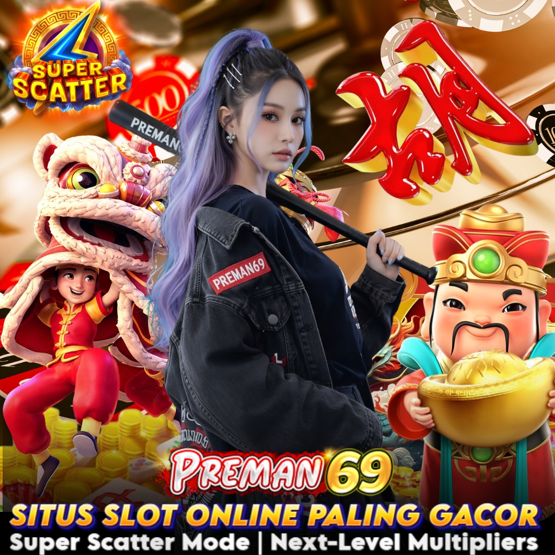 Preman69 Gaming Portal - Featuring The Super Scatter 2026 Mode
