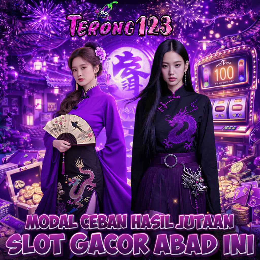 TERONG123 | Situs Hiburan Online Terpercaya dengan Akses Paling Oke