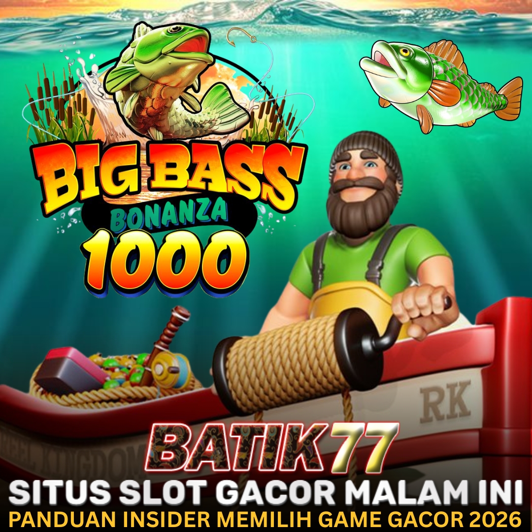 Batik77 : Panduan Insider Memilih Game Gacor 2026