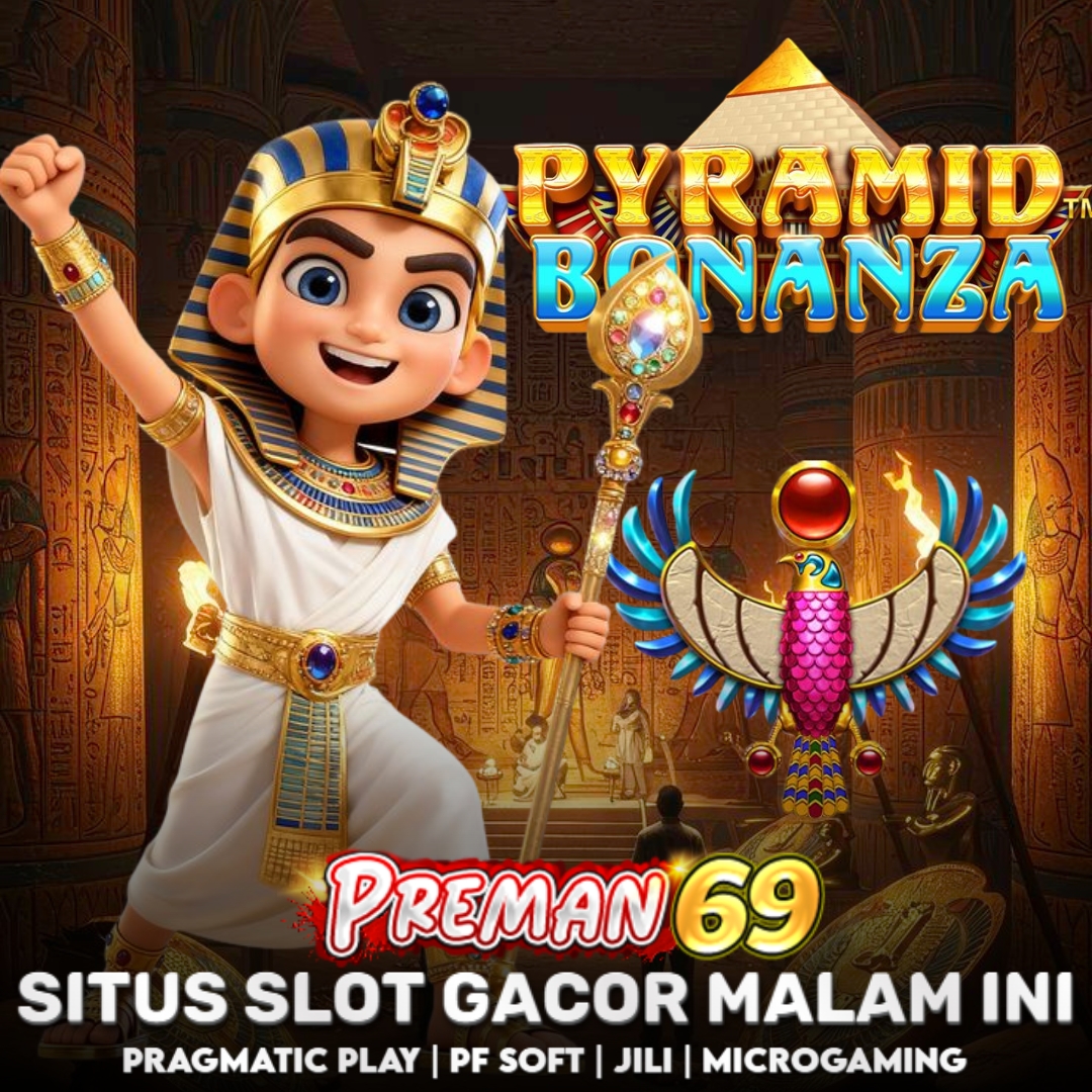 PREMAN69 $ Bocoran RTP Slot Online Terpercaya Paling Akurat!