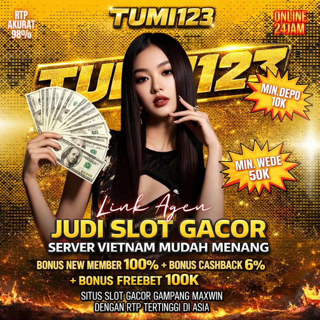 TUMI123 > Link Agen Judi Slot Gacor Server Vietnam Mudah Menang.