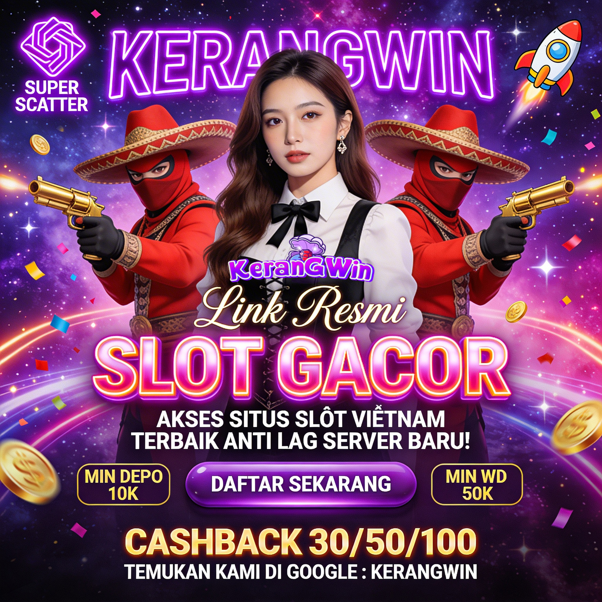 KERANGWIN * Akses Situs Slot Vietnam Terbaik Anti Lag Server Baru