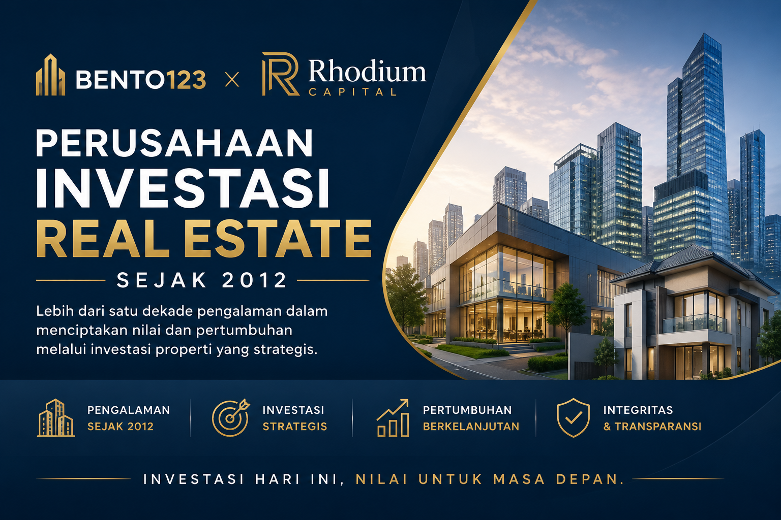 BENTO123 x Rhodium Capital | Perusahaan Investasi Real Estate Sejak 2012