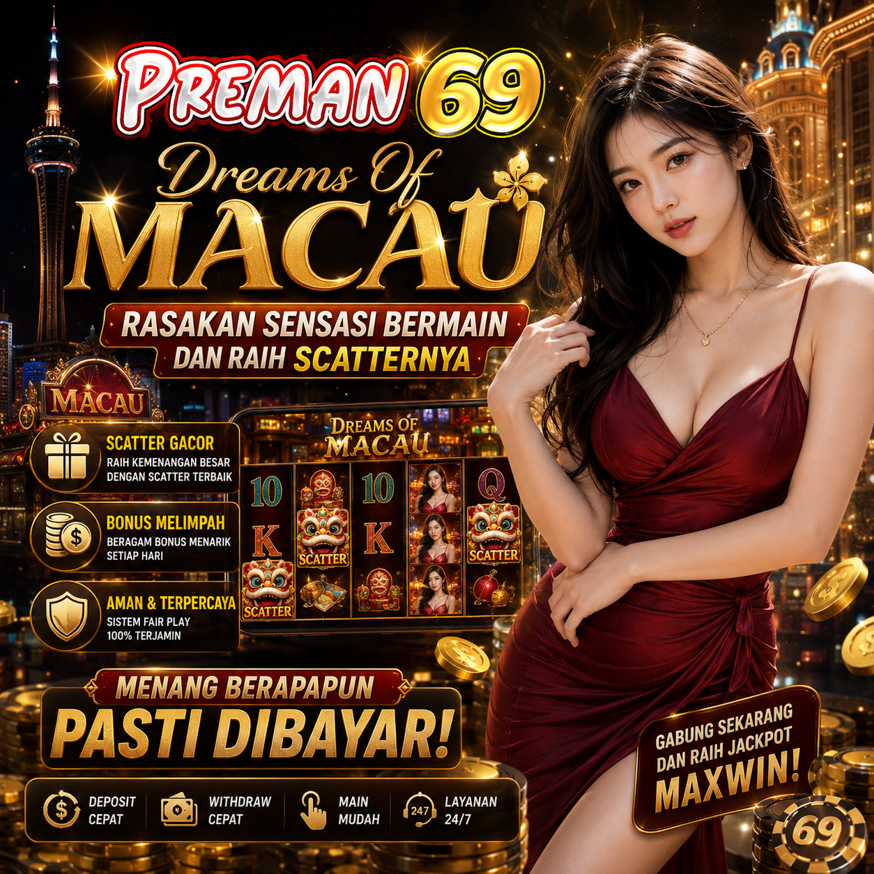 PREMAN69 Dreams Of Macau | Rasakan Sensasi Bermain Dan Raih Scatternya.