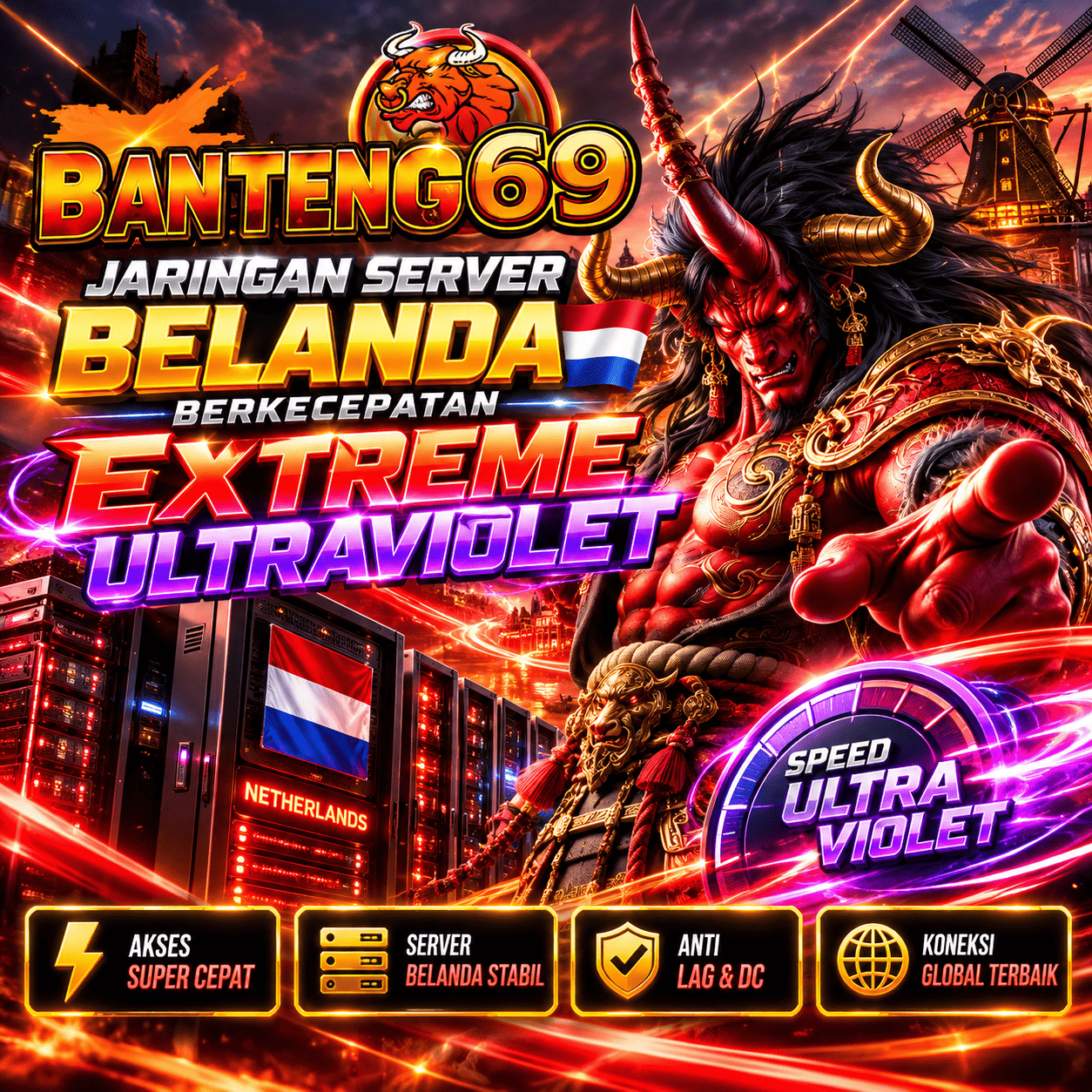 BANTENG69 Jaringan Server Belanda Berkecepatan Extreme Ultraviolet